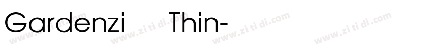 Gardenzi   Thin字体转换